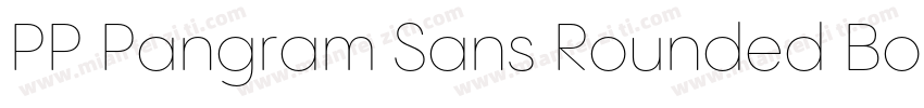 PP Pangram Sans Rounded Bold字体转换